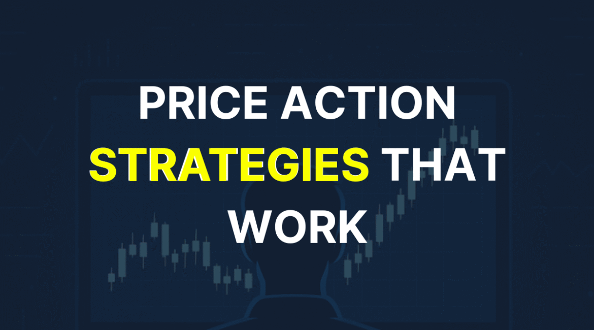 A silhouette of a trader in front of a trading chart, with the title "Price Action Strategies That Work" in yellow and white text.