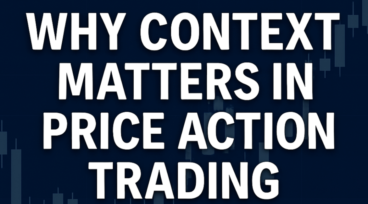 Why context matters in price action trading – cover image showing price bars and market structure
