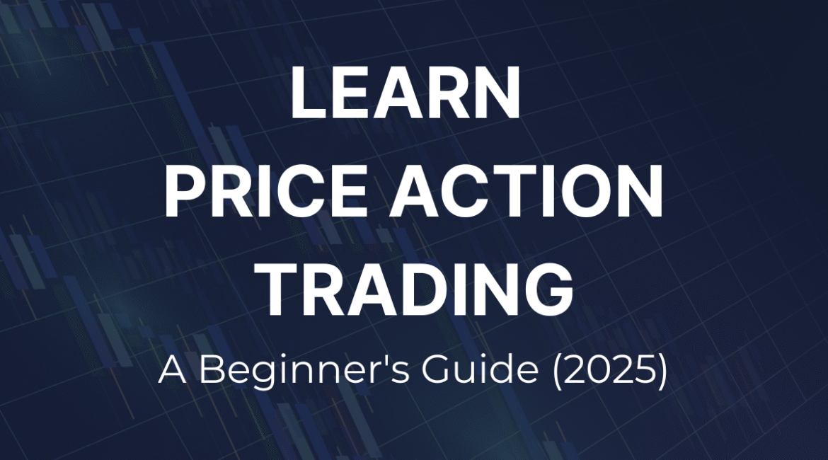 "Learn Price Action Trading 2025 – Beginner-friendly banner with candlestick chart background and clean white text